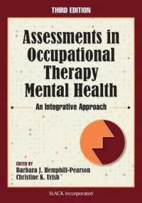 Assessments in Occupational Therapy Mental Health : An Integrative Approach （3TH）