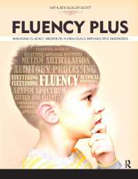 Fluency Plus : Managing Fluency Disorders in Individuals with Multiple Diagnoses