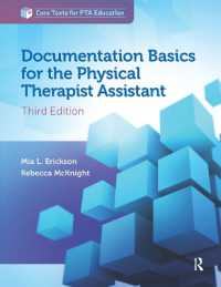 Documentation Basics for the Physical Therapist Assistant (Core Texts for Pta Education) （3RD）