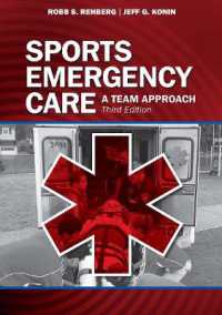 スポーツ救急医療（第３版）<br>Sports Emergency Care : A Team Approach （3RD）