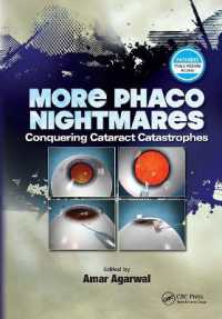 More Phaco Nightmares : Conquering Cataract Catastrophes