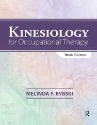 作業療法のための筋肉運動学（第３版）<br>Kinesiology for Occupational Therapy （3RD）