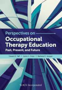 Perspectives on Occupational Therapy Education : Past, Present, and Future
