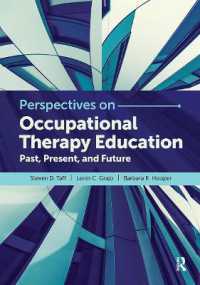 Perspectives on Occupational Therapy Education : Past, Present, and Future