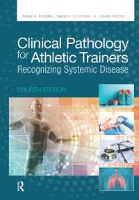 運動競技トレーナーのための臨床病理学（第４版）<br>Clinical Pathology for Athletic Trainers : Recognizing Systemic Disease （4TH）
