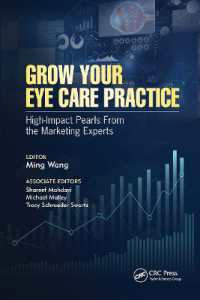 Grow Your Eye Care Practice : High-Impact Pearls from the Marketing Experts