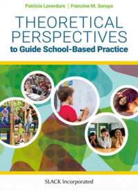 Theoretical Perspectives to Guide School-Based Practice : A Practical Application