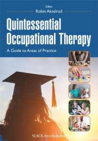 Quintessential Occupational Therapy : A Guide to Areas of Practice