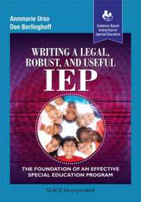 Writing a Legal, Robust and Useful IEP : The Foundation of an Effective Special Education Program
