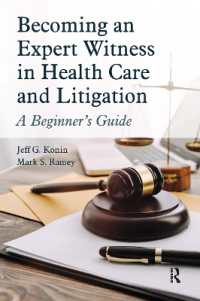 Becoming an Expert Witness in Health Care and Litigation : A Beginner's Guide