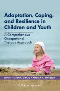 Adaptation, Coping, and Resilience in Children and Youth : A Comprehensive Occupational Therapy Approach