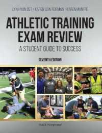 Athletic Training Exam Review : A Student Guide to Success （7TH）