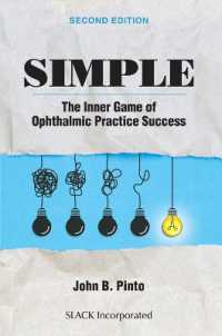 Simple : The Inner Game of Ophthalmic Practice Success （2ND）