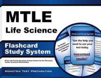 Mtle Life Science Flashcard Study System : Mtle Test Practice Questions & Exam Review for the Minnesota Teacher Licensure Examinations