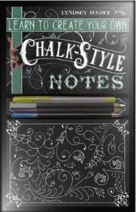 Learn to Create Chalk Style Notes : Includes White Gel Pens, Chalk Pencils, Black Paper Note Cards and Postcards and an 32 Page Instruction Book （BOX CRDS）