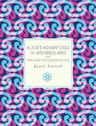 Alice's Adventures in Wonderland, and through the Looking-Glass (Knickerbocker Classics)