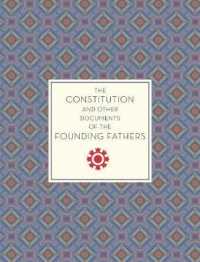 The Constitution and Other Documents of the Founding Fathers (Knickerbocker Classics)
