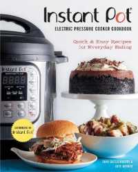 Instant Pot Electric Pressure Cooker Cookbook : Quick & Easy Recipes for Everyday Eating