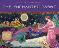 The Enchanted Tarot : 30th Anniversary Edition