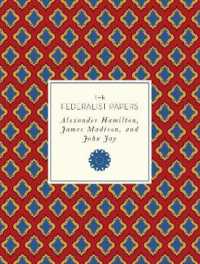 The Federalist Papers (Knickerbocker Classics)