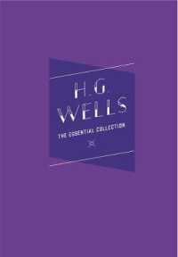 H.g. Wells : The Essential Collection (Knickerbocker Classics)