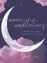 Moon Meditations : 365 Nighttime Reflections for a Peaceful Sleep (Daily Gratitude)