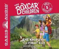 The Khipu and the Final Key (Library Edition) : Volume 5 (Boxcar Children Great Adventure) （Library）