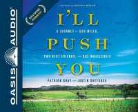 I'll Push You (Library Edition) : A Journey of 500 Miles, Two Best Friends, and One Wheelchair （Library）