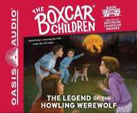The Legend of the Howling Werewolf (Library Edition) : Volume 148 (Boxcar Children Mysteries) （Library）