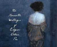 The Romantic Writings of Edgar Allan Poe (Library Edition) （Library）