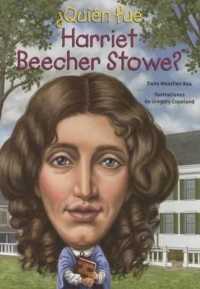 Quien Fue Harriet Beecher Stowe? (Quien Fue? / Who Was?)