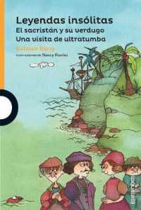 Leyendas Insolitas / Incredible Legends : Spanish Edition (Serie Naranja)