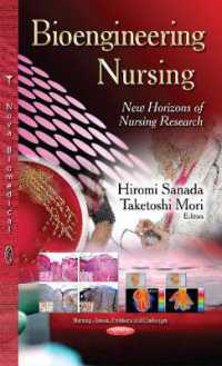 Bioengineering Nursing : New Horizons of Nursing Research (Nursing-issues, Problems and Challenges) （1ST）