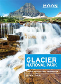 Moon Glacier National Park : Including Waterton Lakes National Park (Moon Glacier National Park) （5TH）