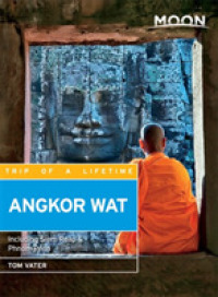 Moon Angkor Wat : Including Siem Reap & Phnom Penh (Moon Angkor Wat) （2ND）