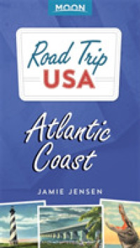 Moon Road Trip USA Atlantic Coast (Road Trip USA Atlantic Coast) （3TH）