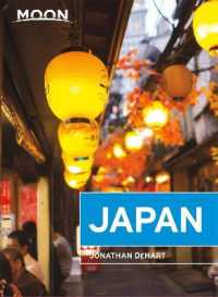Moon Japan (First Edition) : Plan Your Trip, Avoid the Crowds, and Experience the Real Japan -- Paperback / softback