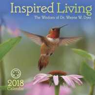 Inspired Living 2018 Calendar : The Wisdom of Dr. Wayne W. Dyer （WAL）