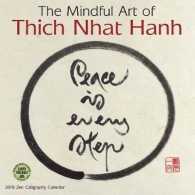The Mindful Art of Thich Nhat Hanh 2018 Calendar （WAL）