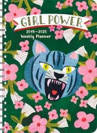 Girl Power 2019-2020 On-the-Go Weekly Planner : 17-Month Calendar （EGMT SPI）