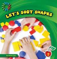 Let's Sort Shapes (21st Century Basic Skills Library: Level 2: Sorting) （Library Binding）