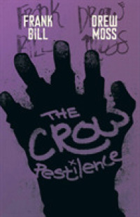 The Crow : Pestilence (The Crow)
