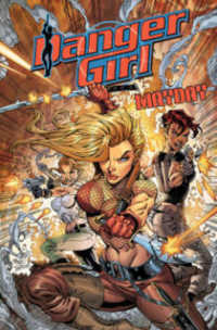 Danger Girl : Mayday (Danger Girl)