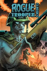 Rogue Trooper Classics (Rogue Trooper Classics)
