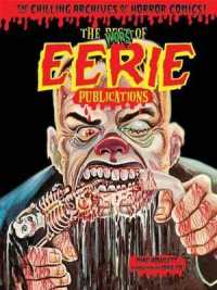 The Worst of Eerie Publications : The Chilling Archives of Horror Comics!