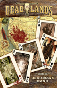 Deadlands 1 : Dead Man's Hand (Deadlands)