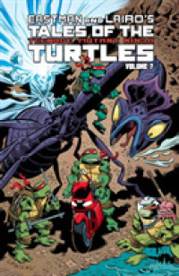 Eastman and Laird's Tales of the Teenage Mutant Ninja Turtles (Eastman and Laird's Tales of the Teenage Mutant Ninja Turtles) 〈7〉