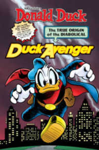 Donald Duck : The Diabolical Duck Avenger (Donald Duck)