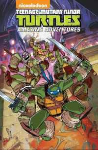 Teenage Mutant Ninja Turtles: Amazing Adventures Volume 1 (Tmnt Amazing Adventures) -- Paperback / softback