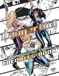 Danger Girl: Permission to Thrill Coloring Book (Danger Girl)
